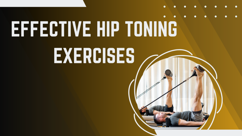 Hip and Waist Toning Exercises | 6 Important Points