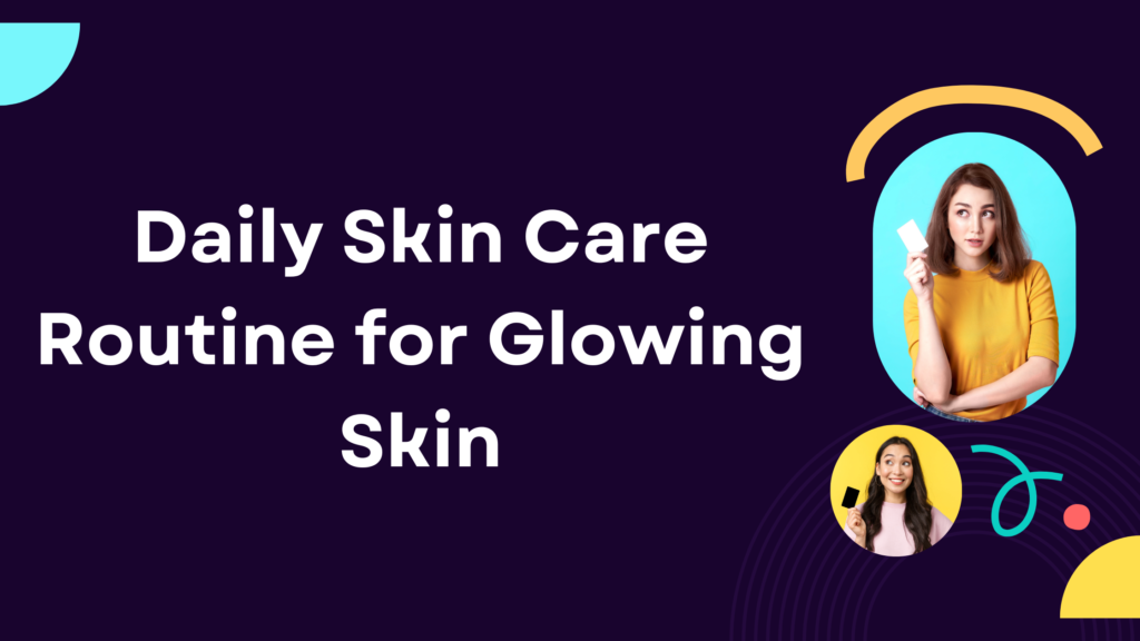 Tips for glowing skin | 5 Important Points
